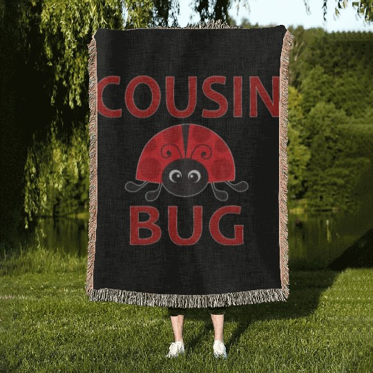 Cousin Bug Funny Ladybug Cousin Woven Blankets