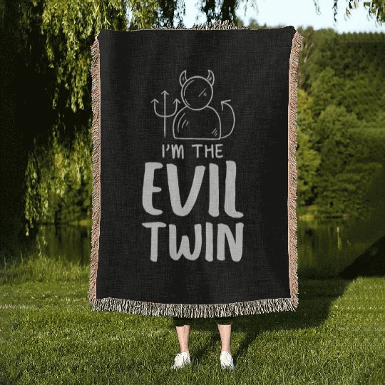 I'm the evil twin twins sister brother giftgood Woven Blankets