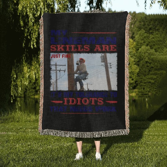 My Lineman skills are just fine Woven Blankets