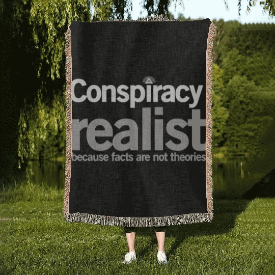 Conspiracy Realist Conspiracy Theorist Paranoia Gi Woven Blankets