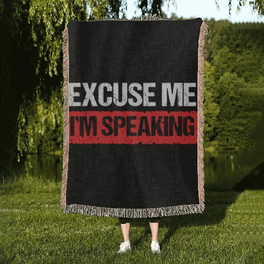 Kamala Harris VP Excuse Me Im Speaking Joe Biden Woven Blankets