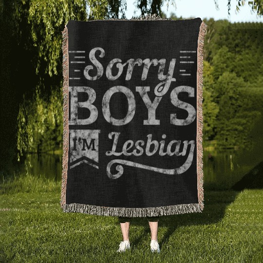 LGBT Gay Pride Lesbian Sorry Boys I'm Lesbian Woven Blankets