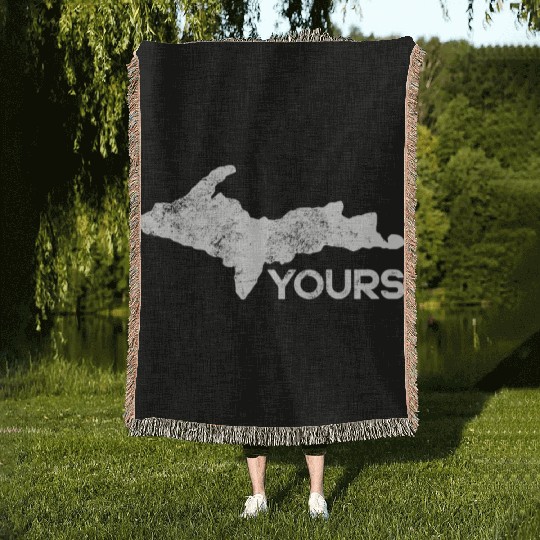 U P Yours Upper Peninsula Gift Funny Michigander M Woven Blankets
