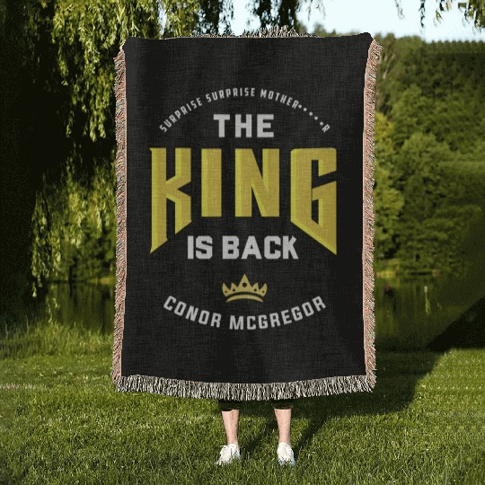 Surprise Surprise...The King is Back Woven Blankets