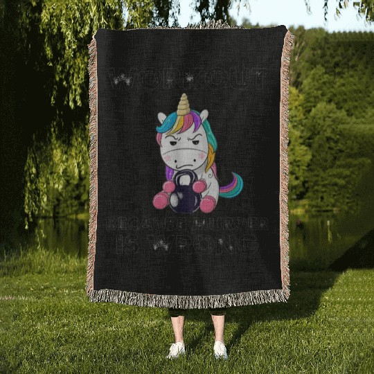 Workout Because Murder Is Wrong Funny Unicorn Gym Woven Blankets