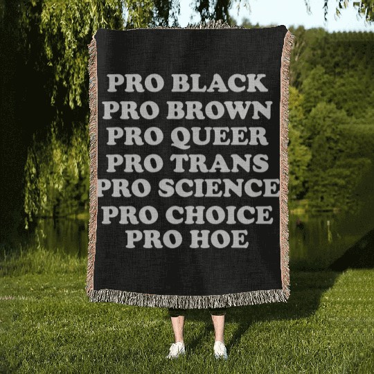 Pro people pro black pro brown pro queer pro trans Woven Blankets