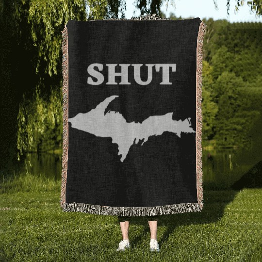 Shut U.P., Upper Peninsula of Michigan Yooper 906 Woven Blankets