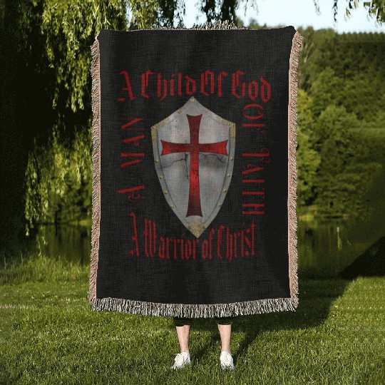 A Child Of God A man Of Faith A Warrior Of Christ Woven Blankets