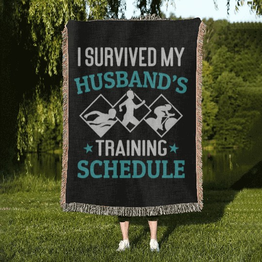 I Survived My Husbands Triathlon Training Schedule Woven Blankets