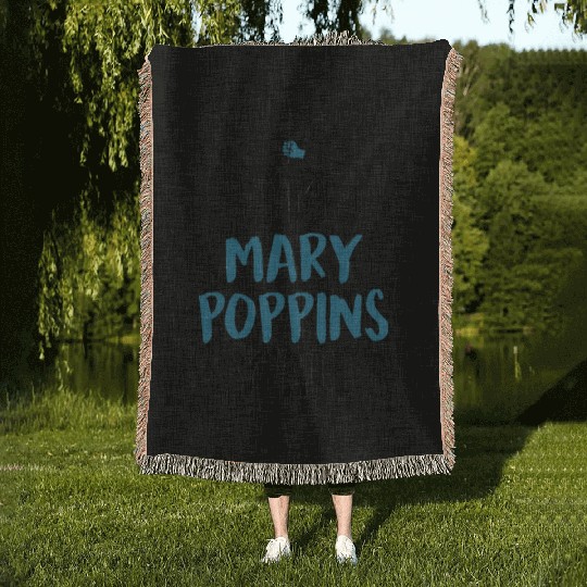 I am Mary Poppins Y all Woven Blankets