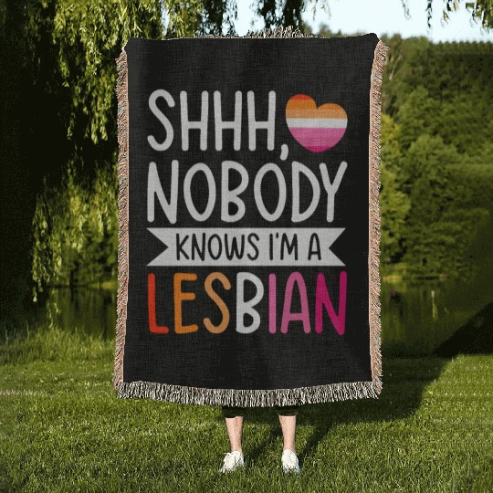 Shhh Nobody Knows I m a Lesbian LGBTQ Gay Pride Woven Blankets