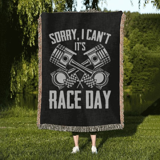 Sorry I Can't Funny Race Day Humor For Auto Woven Blankets