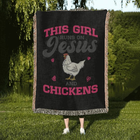 Chicken Farm This Girl Runs On Jesus And Chickens Woven Blankets