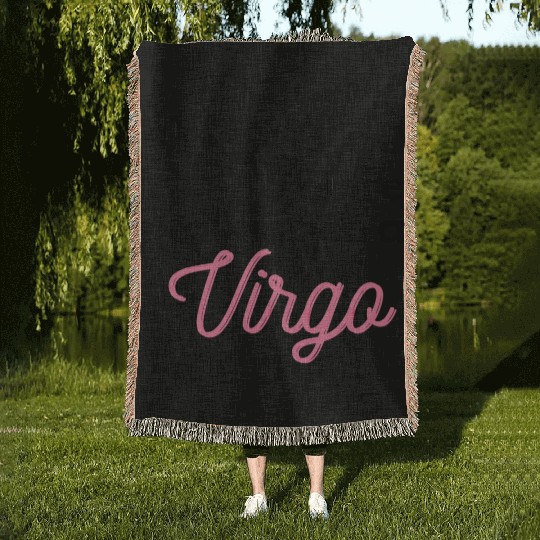 Stop. You're talking to a virgo Woven Blankets