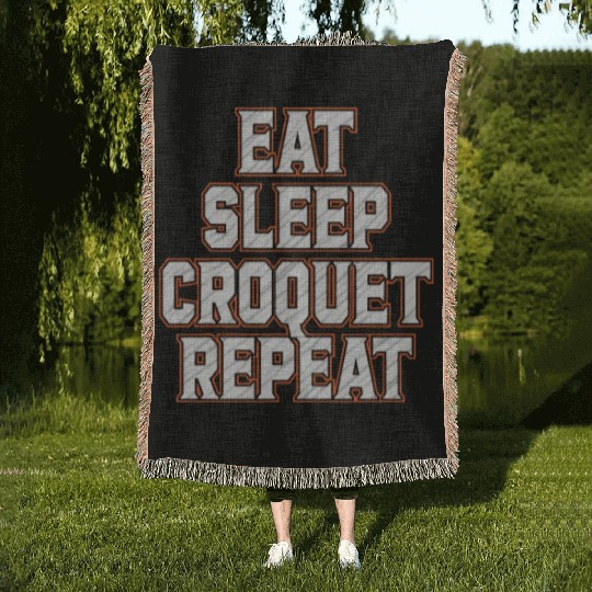 Croquet Repeat : Eat Sleep Croquetfather'smother's Woven Blankets