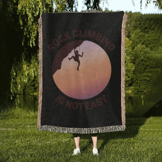 Rock Climbing Rappelling Not Easy Woven Blankets