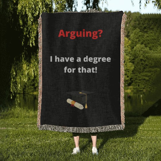 Arguing law degree Woven Blankets
