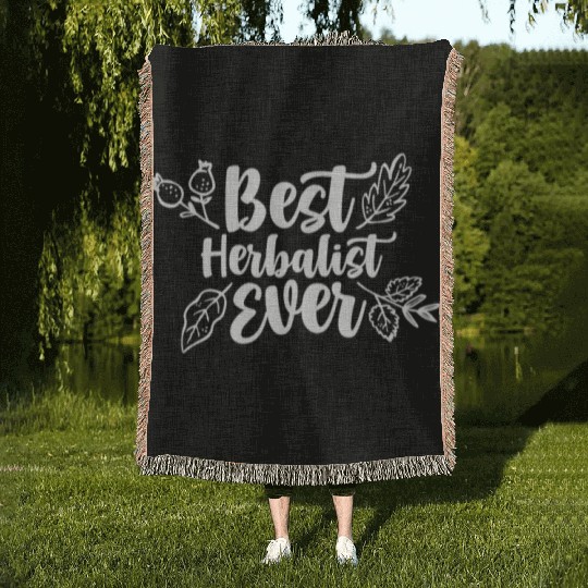 Best Herbalist Ever Herbalism Herb Herbs Woven Blankets
