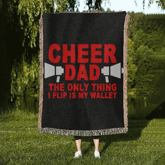 Cheer Dad, The Only Thing I Flip Is My Wallet 7 Woven Blankets