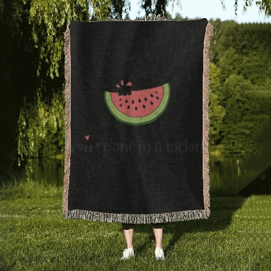 you are one in a melon Woven Blankets