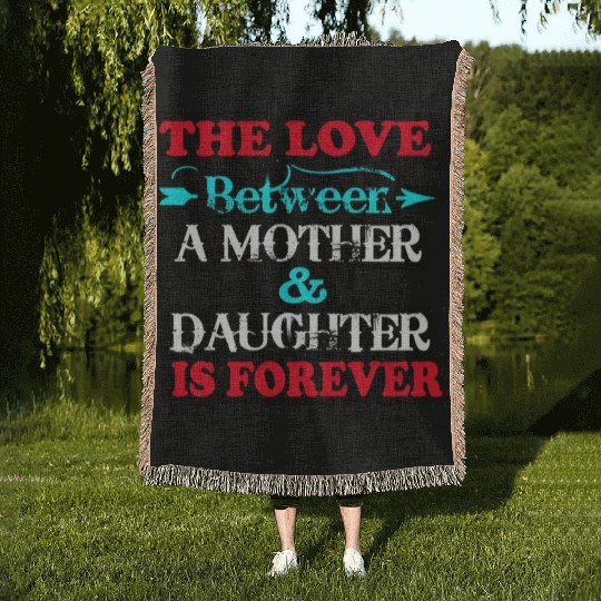 the love between mom and daughter Woven Blankets