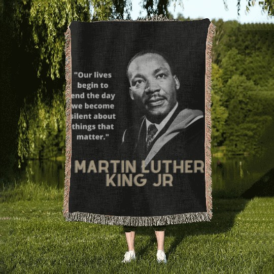 MARTIN LUTHER KING JR QUOTE Woven Blankets