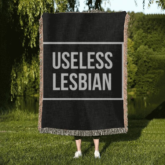 LGBT Gay Pride Lesbian Useless Lesbian white Woven Blankets