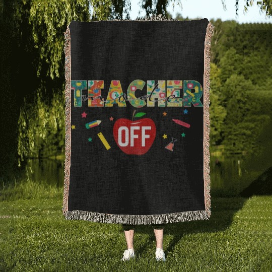 Teacher Mode Off Woven Blankets Teacher Life Gift For