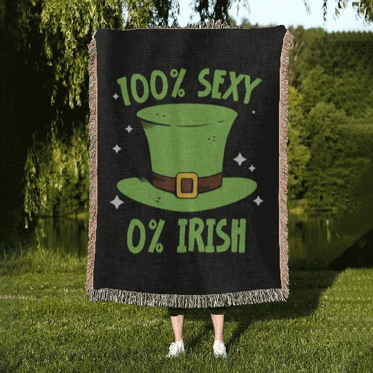 100 Percent Sexy 0 Percent Irish Gaelic Ireland Woven Blankets