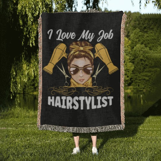 I Love My Job Hairstylist Woven Blankets
