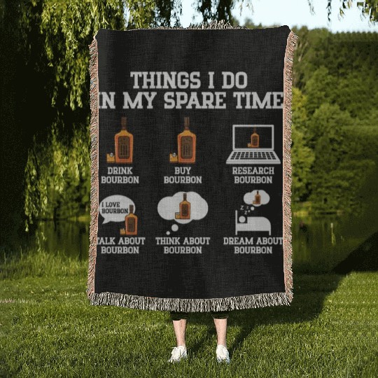Things I Do In My Spare Time | Bourbon Drinker Woven Blankets