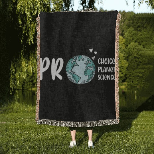 Pro choice pro planet pro science Earth day Woven Blankets