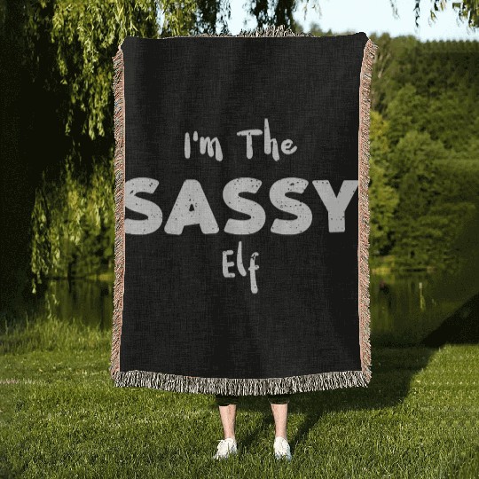 I'm The Sassy Elf - Christmas Elf Woven Blankets