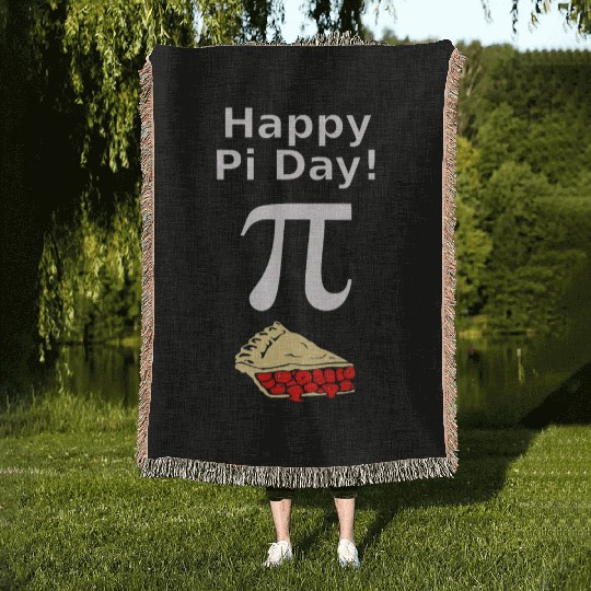 Happy Pi day with a piece of Pie design March 3rd Woven Blankets
