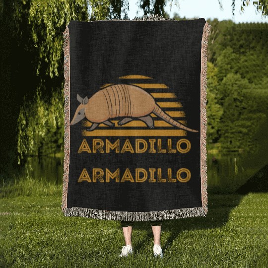 Always Be Yourself Unless You Can An Armadillo Woven Blankets