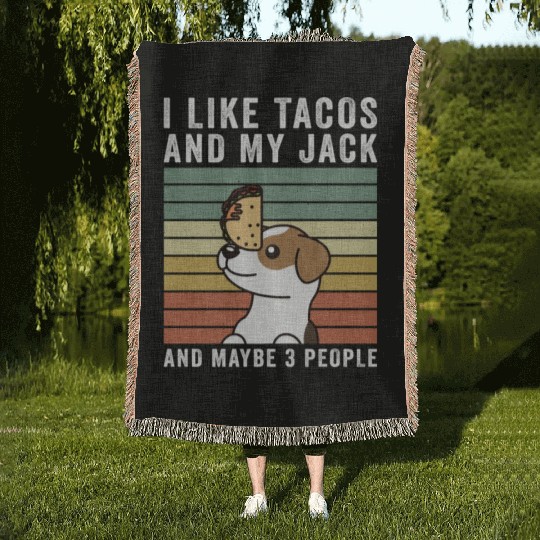I Like Tacos And My Jack Russell Terrier Woven Blankets