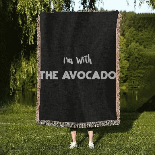 I'm With The Avocado - Avocado Woven Blankets