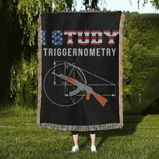 I Study Triggernometry - Gun Lover Woven Blankets