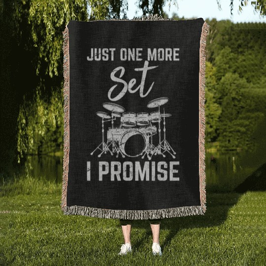 Just One More Set I Promise Funny Drummer Percussi Woven Blankets