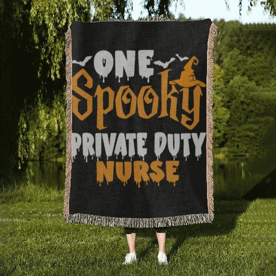 One Spooky Private Duty Nurse Funny Creepy Hallowe Woven Blankets