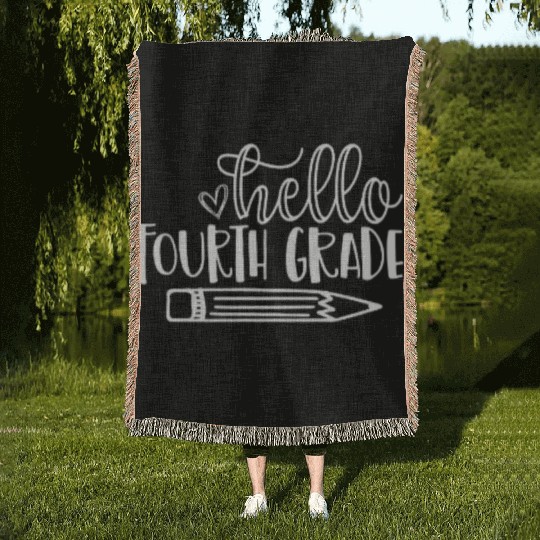 Back to School Hello Fourth Grade Student Teacher Woven Blankets