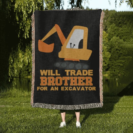 Will Trade Brother for Excavator | Toddler Boy Woven Blankets