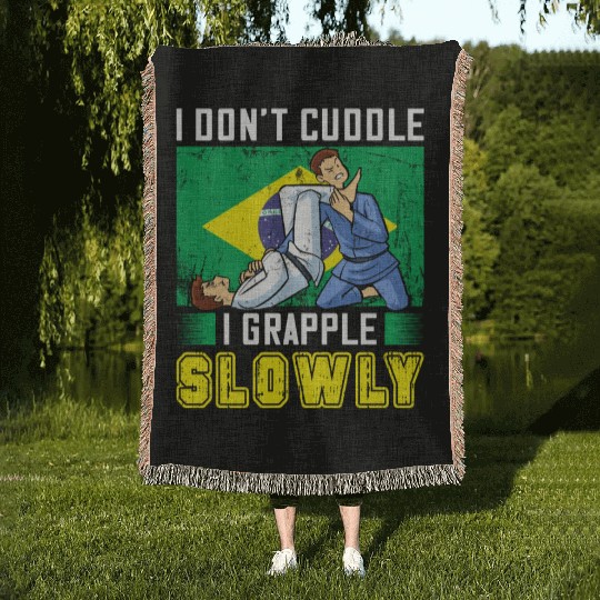 Brazilian Jiu Jitsu Sarcastic Quote MMA BJJ Woven Blankets