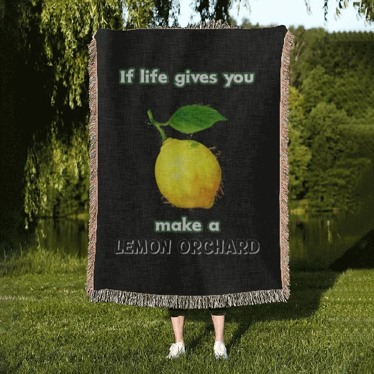 If Life Gives You Lemons.. Edible Garden Advice Woven Blankets