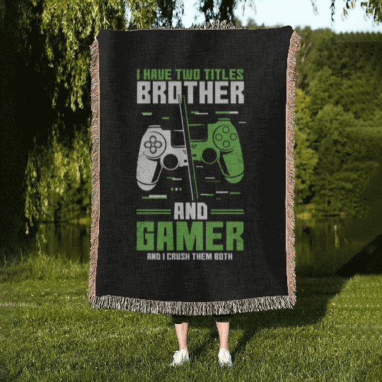 Two Titles Brother Gamer Video Game Lover Gaming Woven Blankets