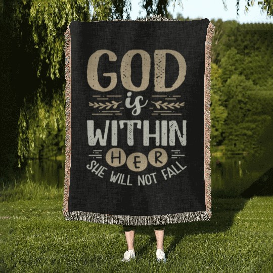 Christian Woman Gifts God is Within Her She Will Woven Blankets
