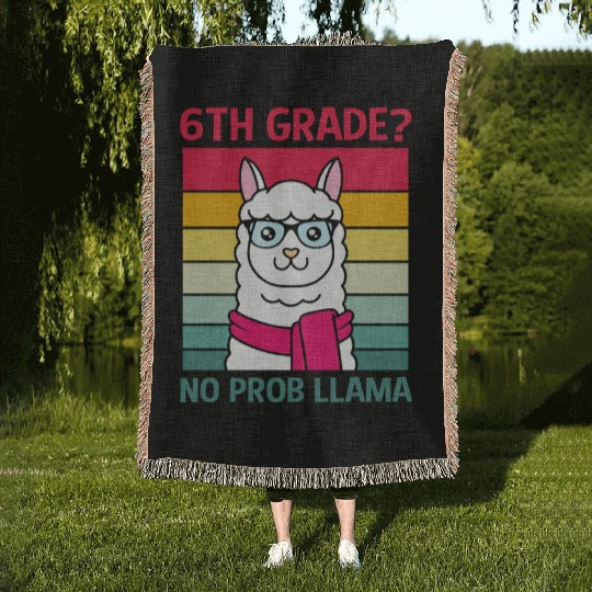 Funny Llama Teacher Kids 6th Grade No Prob Llama Woven Blankets