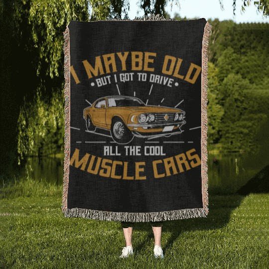 I maybe old muscle car for Classic Race Car Lover Woven Blankets