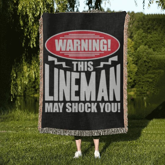 Warning This Lineman May Shock You Woven Blankets