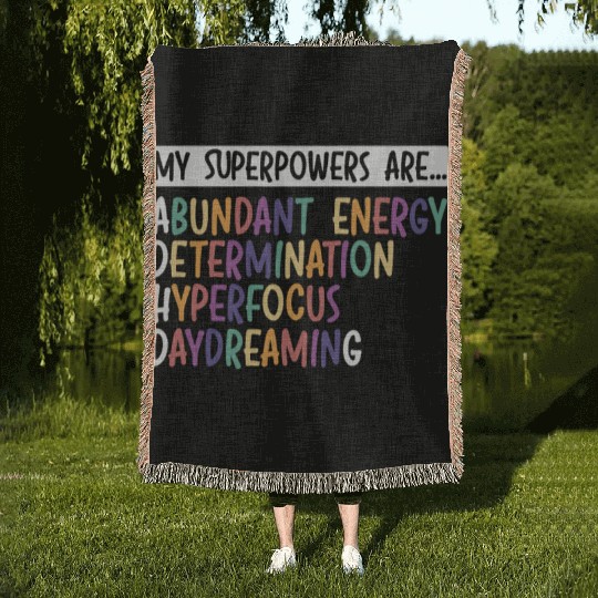 My Superpowers Are ADHD Embrace Neurodiversity Woven Blankets